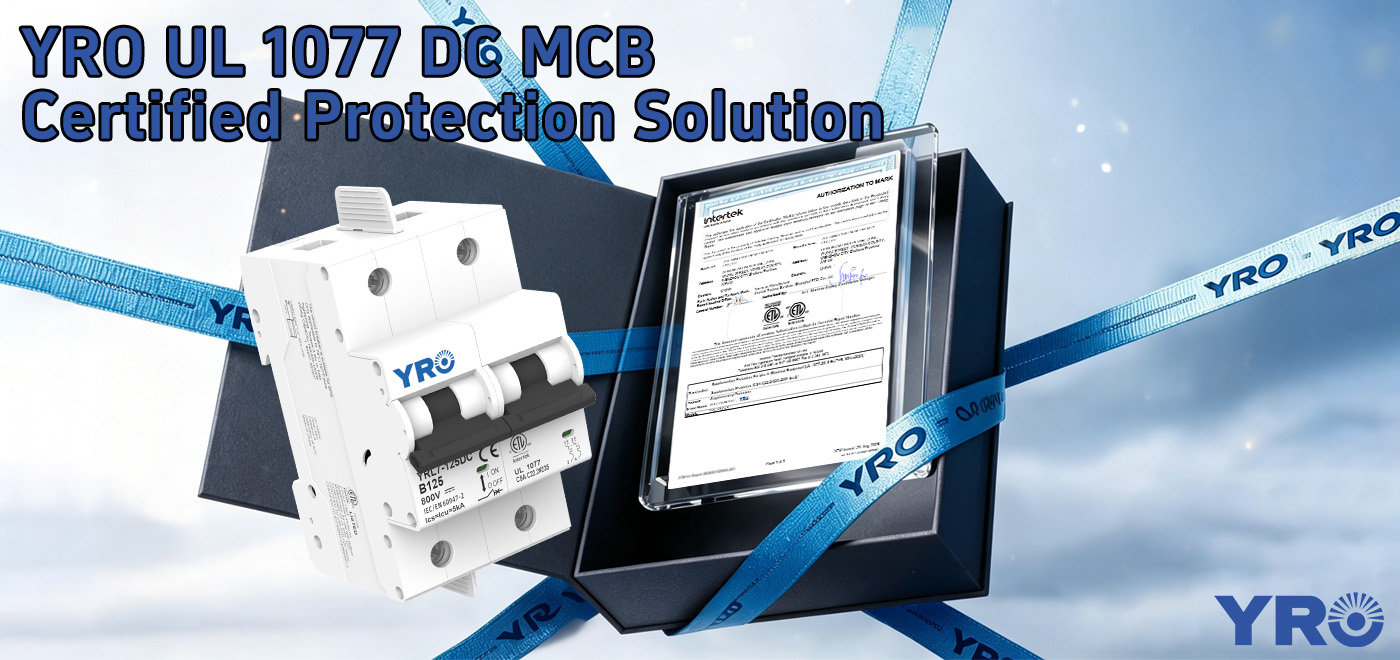UL 1077 DC MCBとは何ですか?規格、テスト、およびアプリケーション